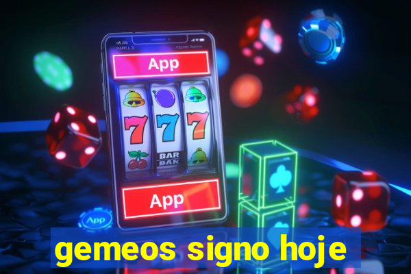 gemeos signo hoje